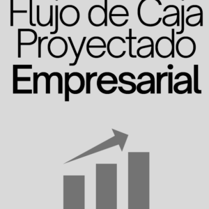Flujo de Caja Proyectado para Empresas